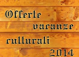 offerte_vacanze_culturali_2014.1